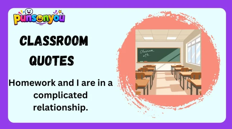 Classroom Quotes