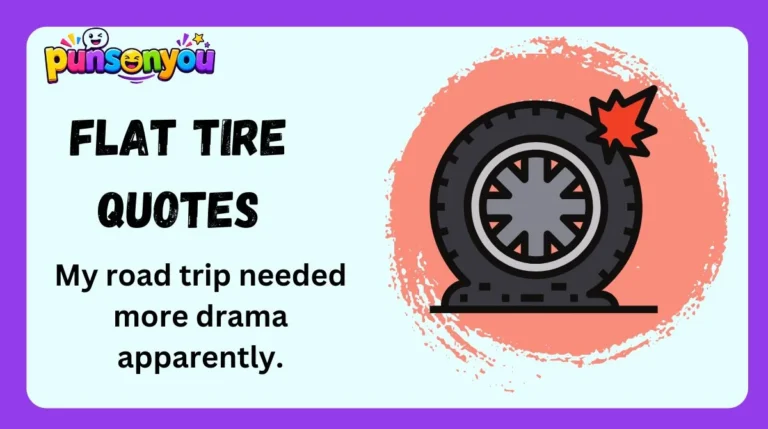 Flat Tire Quotes