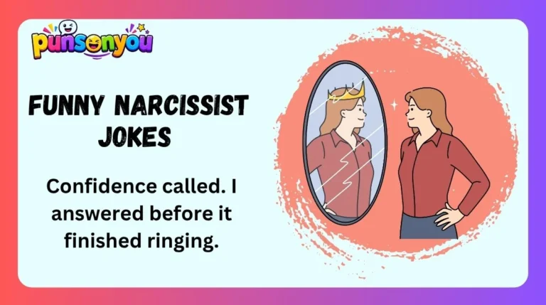 Funny Narcissist Jokes