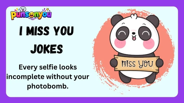 I Miss You Jokes
