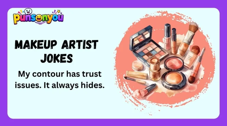 Makeup Artist Jokes