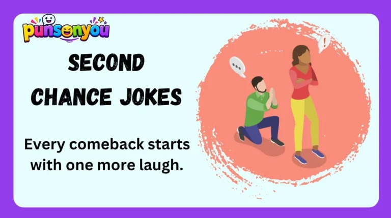 Second Chance Jokes