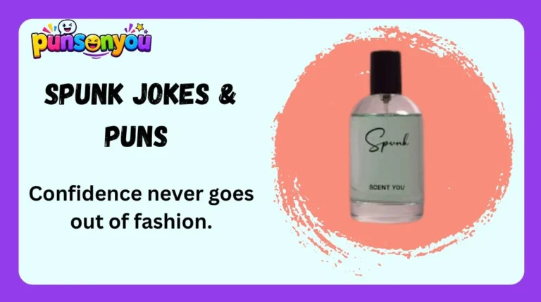 Spunk Jokes & Puns