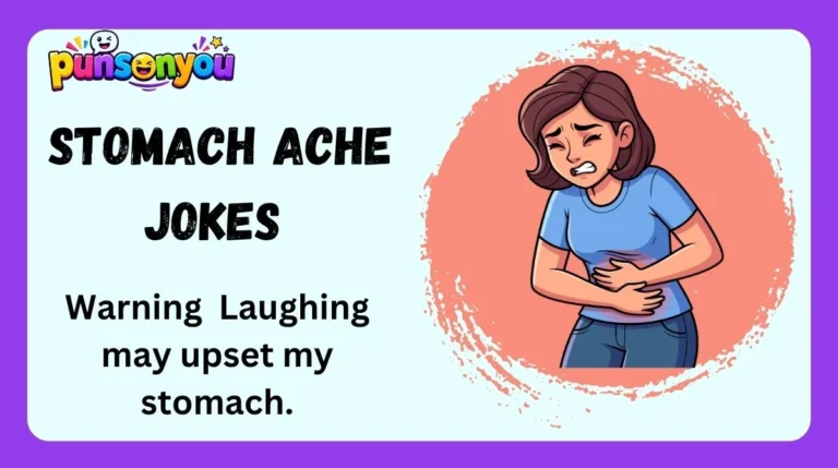 Stomach Ache Jokes