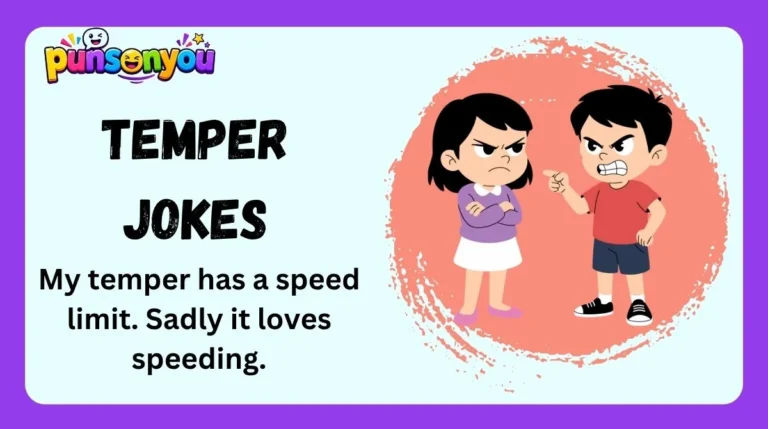 Temper Jokes