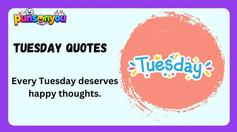 Tuesday Quotes