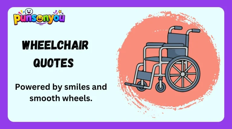 Wheelchair Quotes