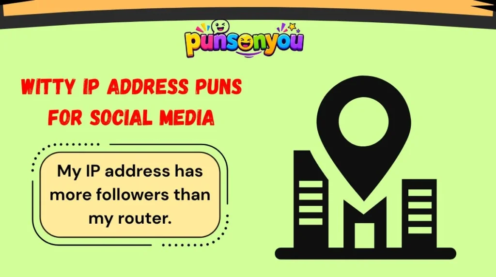 Witty IP Address Puns for Social Media