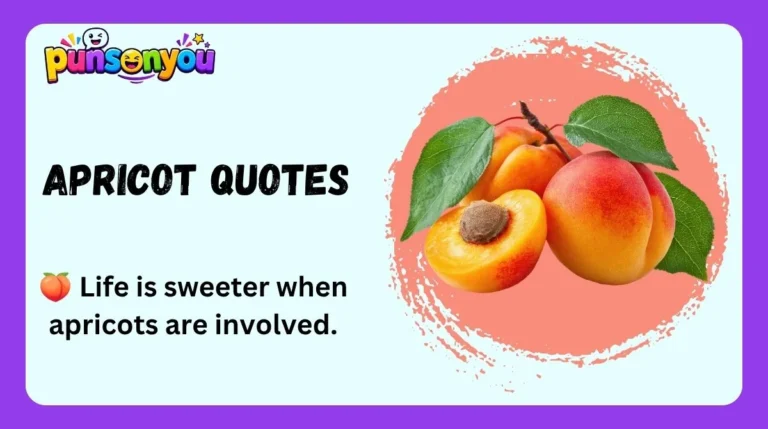 Apricot Quotes