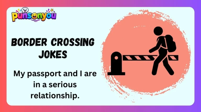 Border Crossing Jokes