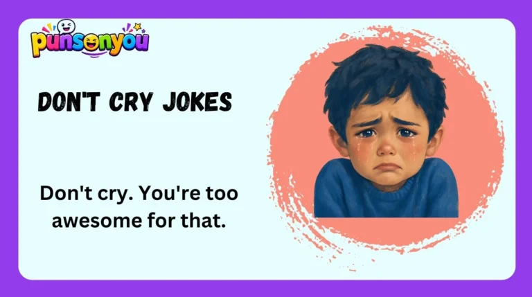Don't Cry Jokes