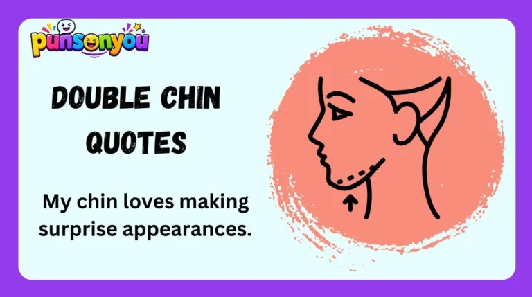 Double Chin Quotes