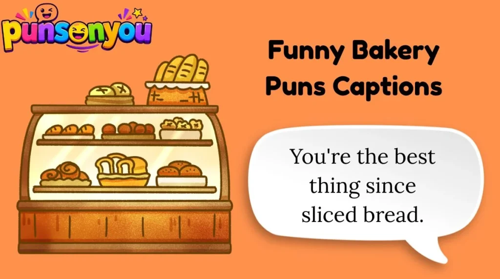 Funny Bakery Puns Captions