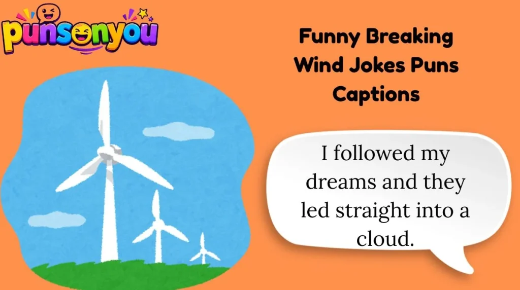 Funny Breaking Wind Jokes Puns Captions