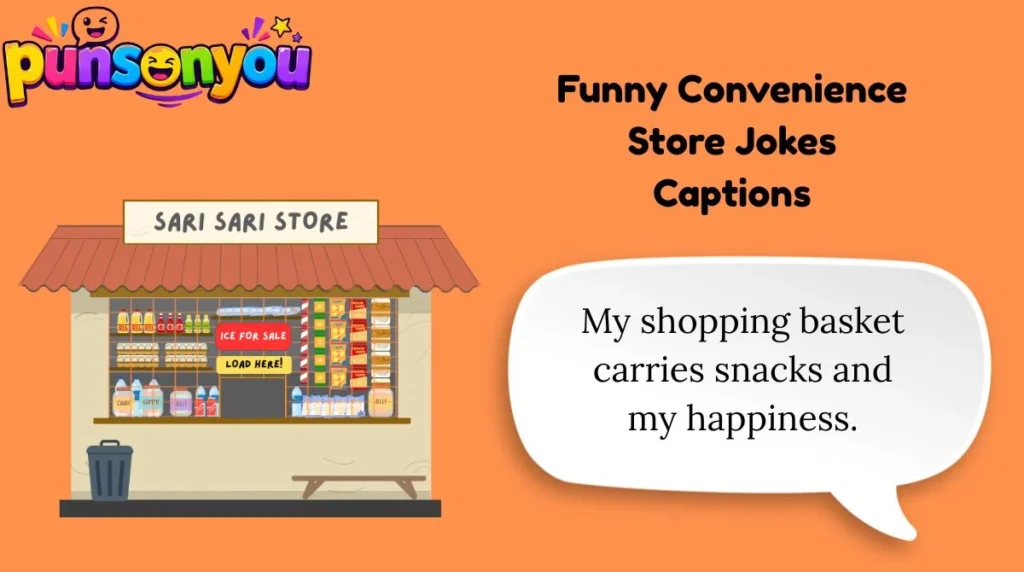 Funny Convenience Store Jokes Captions
