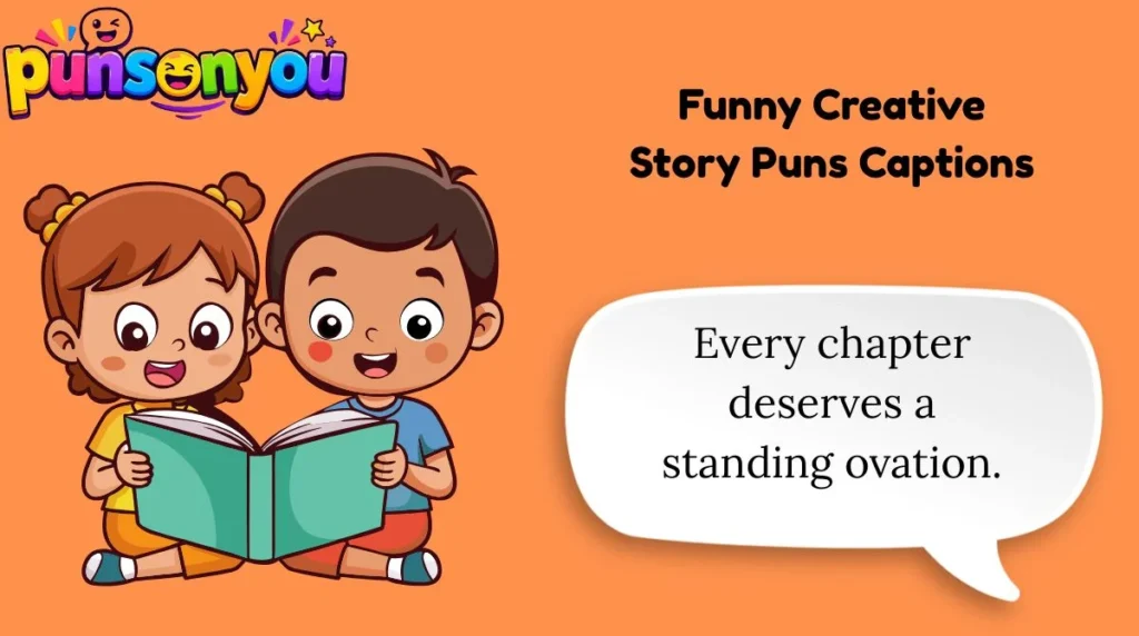 Funny Creative Story Puns Captions
