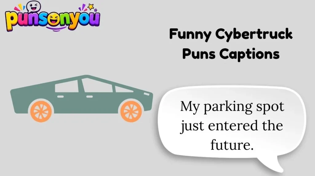 Funny Cybertruck Puns Captions