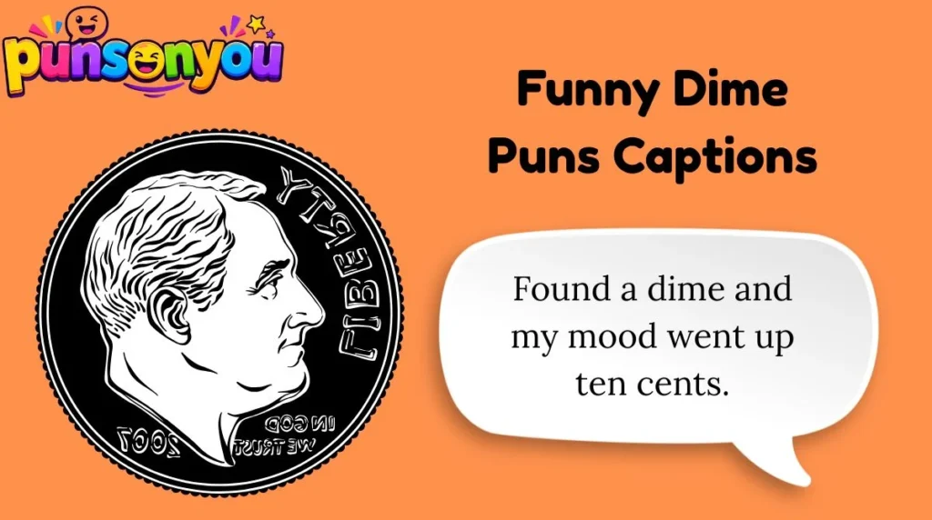Funny Dime Puns Captions