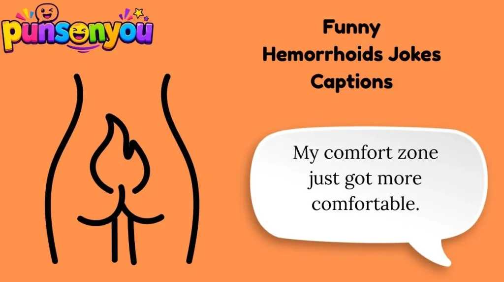 Funny Hemorrhoids Jokes Captions