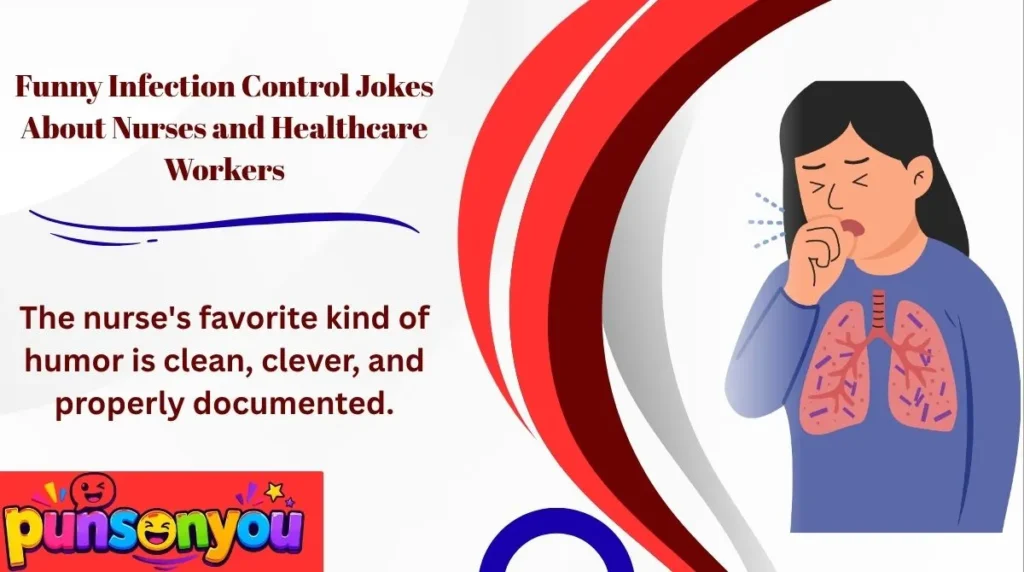 Funny Infection Control Jokes About Nurses and Healthcare Workers