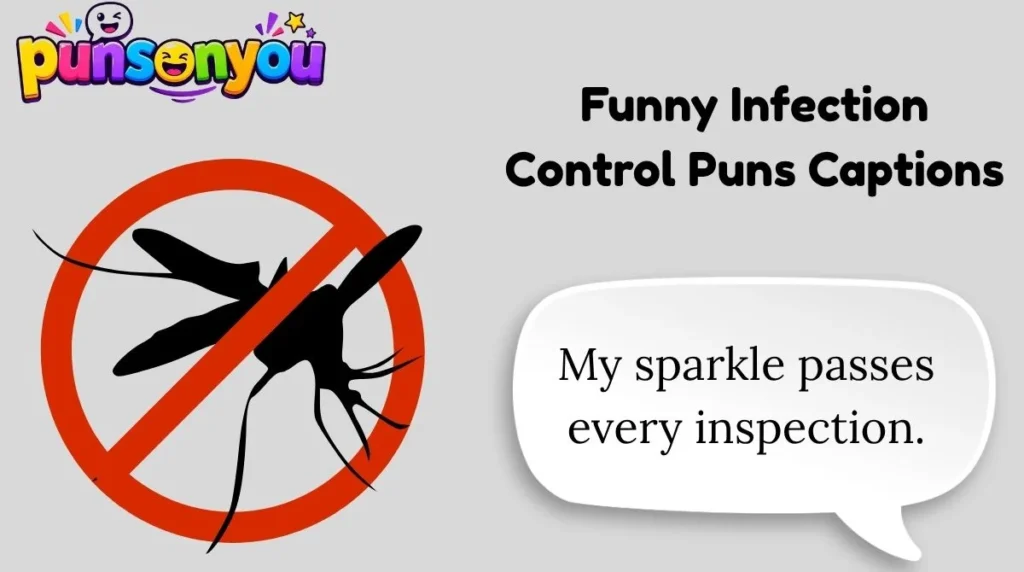 Funny Infection Control Puns Captions