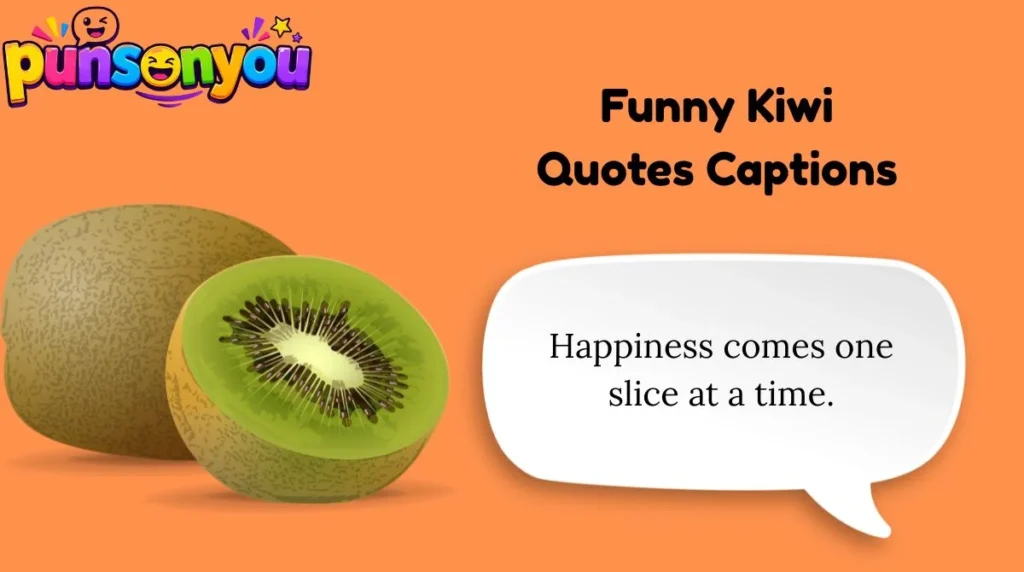 Funny Kiwi Quotes Captions