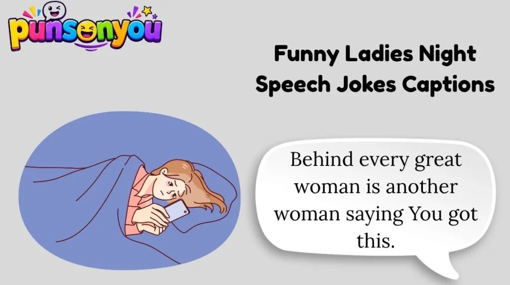 Funny Ladies Night Speech Jokes Captions