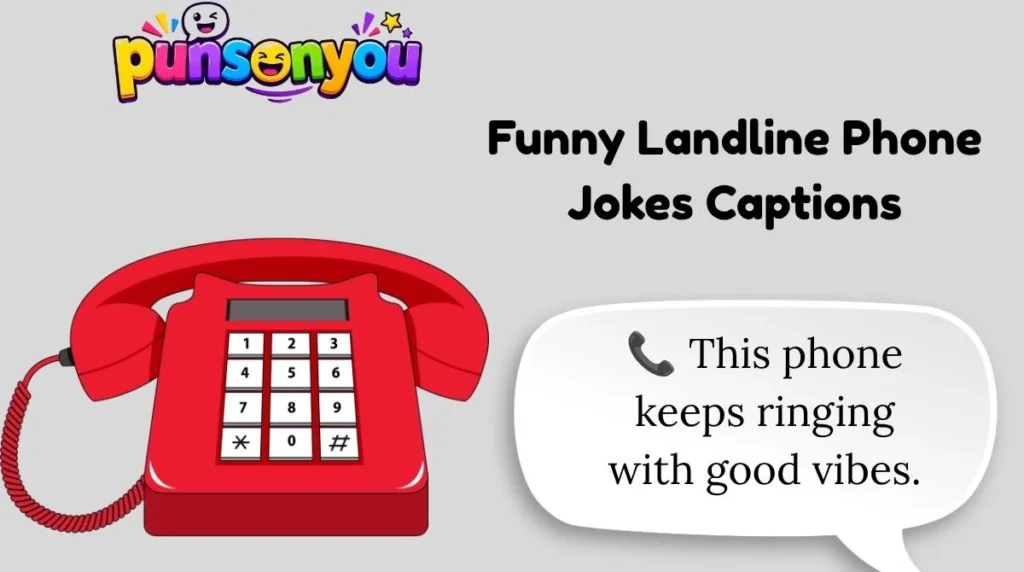 Funny Landline Phone Jokes Captions