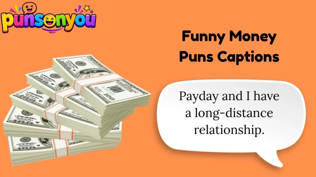 Funny Money Puns Captions