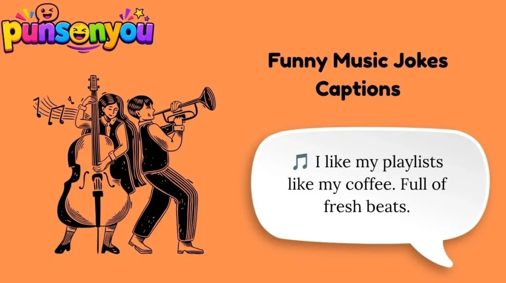 Funny Music Jokes Captions