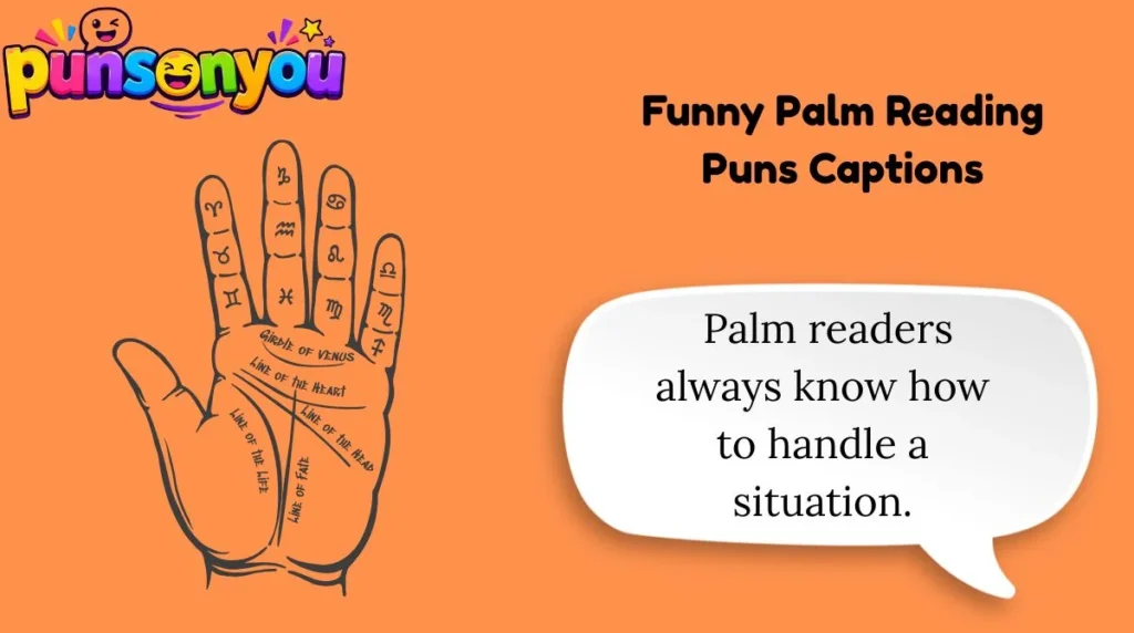 Funny Palm Reading Puns Captions