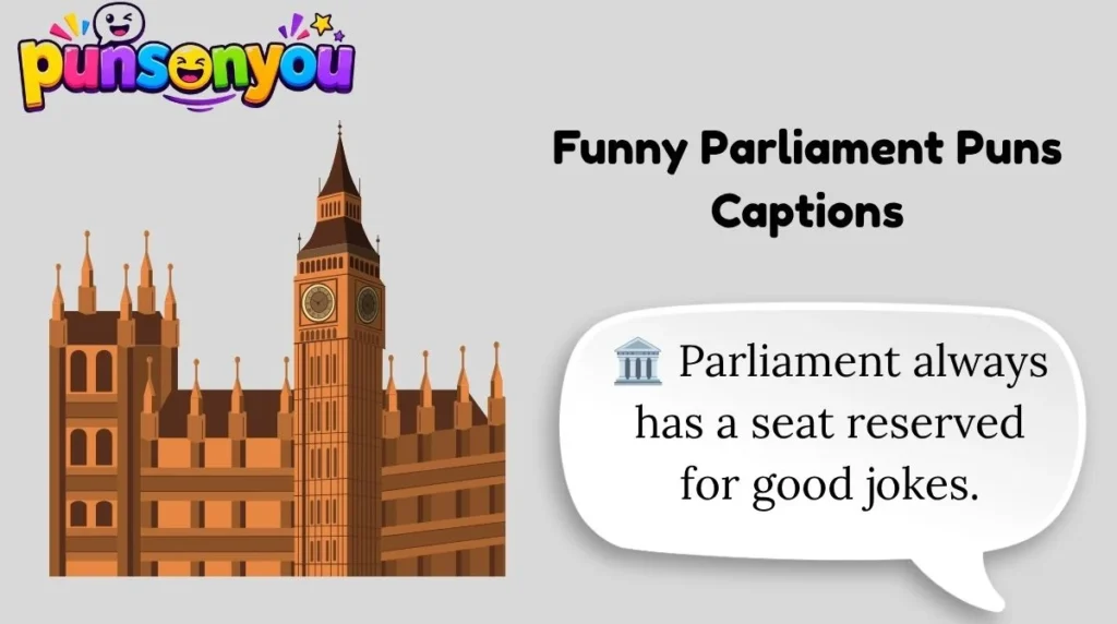 Funny Parliament Puns Captions