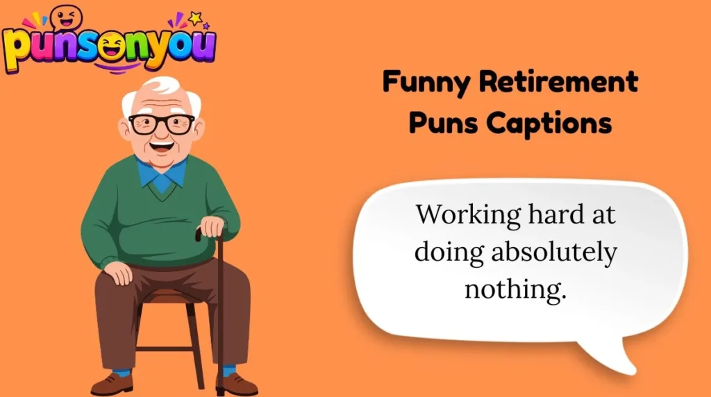 Funny Retirement Puns Captions