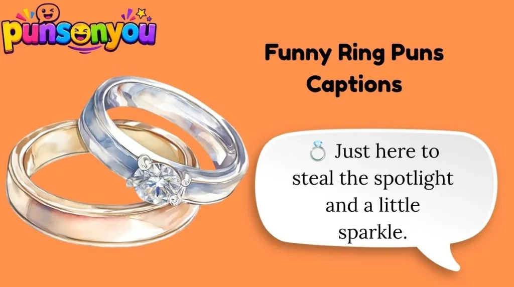 Funny Ring Puns Captions