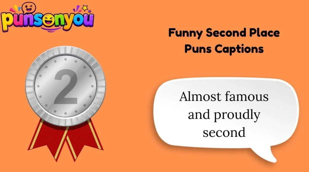 Funny Second Place Puns Captions