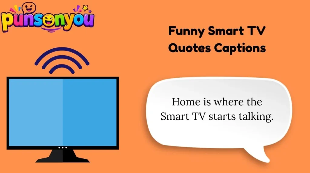 Funny Smart TV Quotes Captions