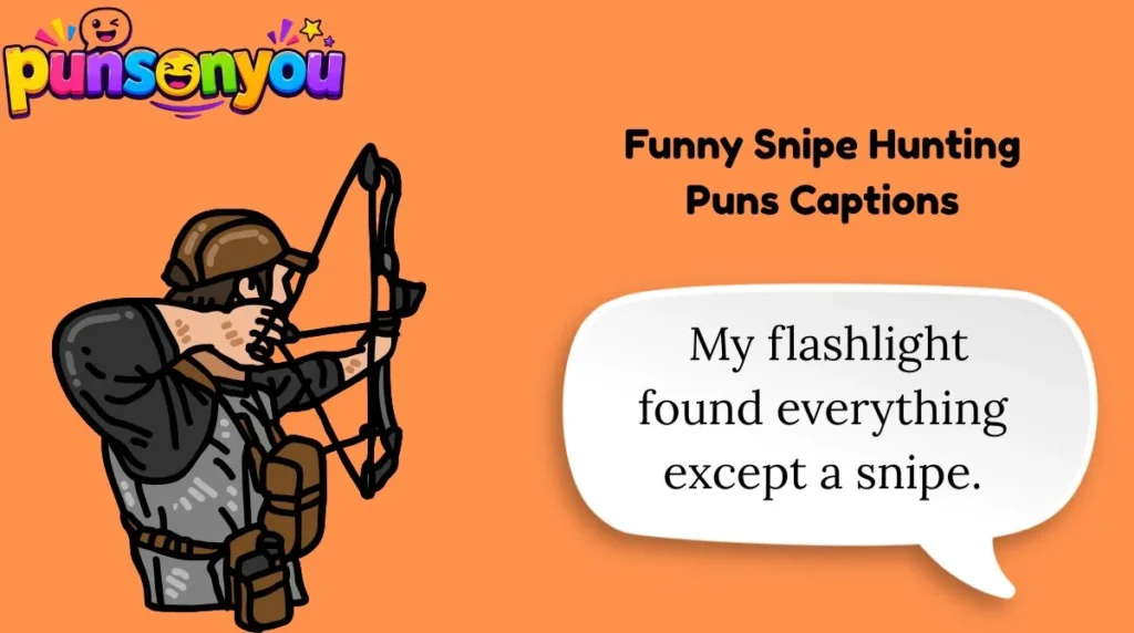 Funny Snipe Hunting Puns Captions