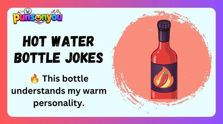 Hot Water Bottle Jokes