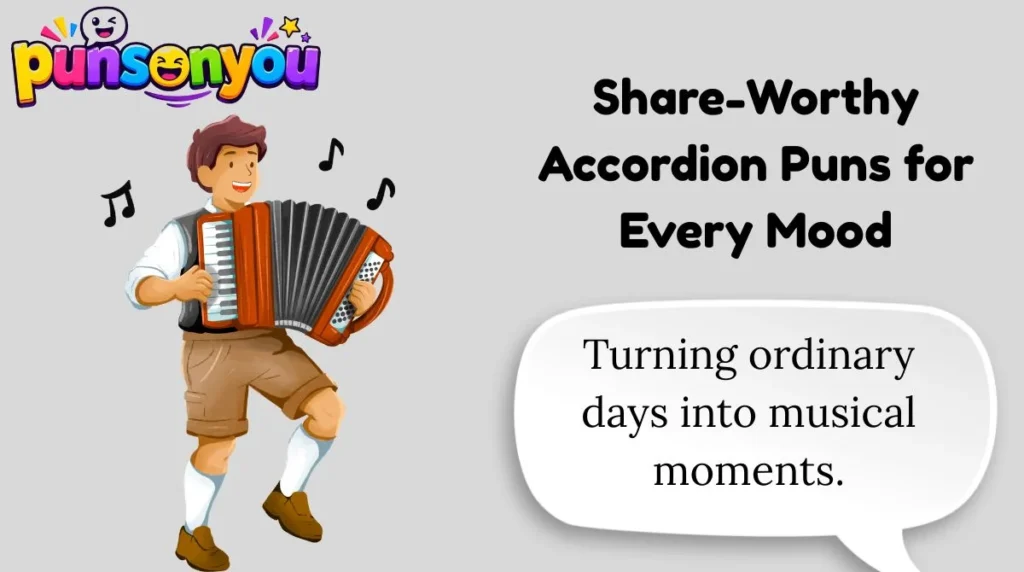 Share-Worthy Accordion Puns for Every Mood