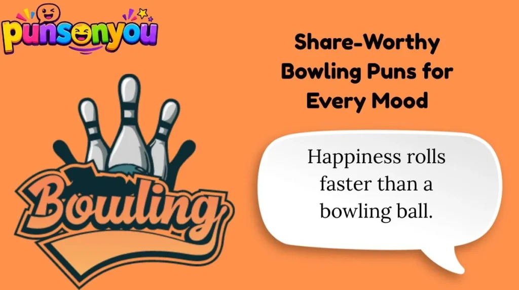 Share-Worthy Bowling Puns for Every Mood