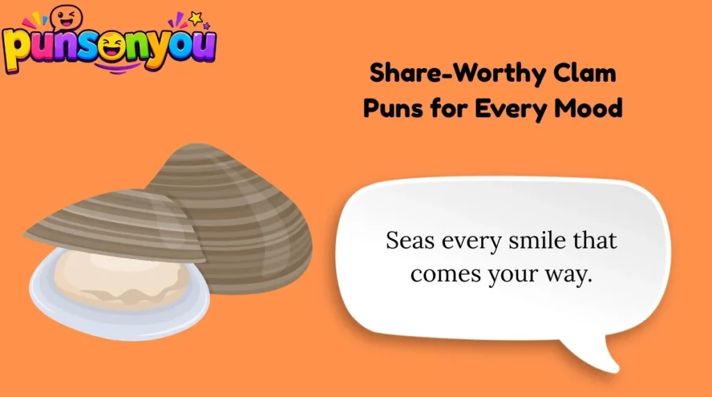 Share-Worthy Clam Puns for Every Mood