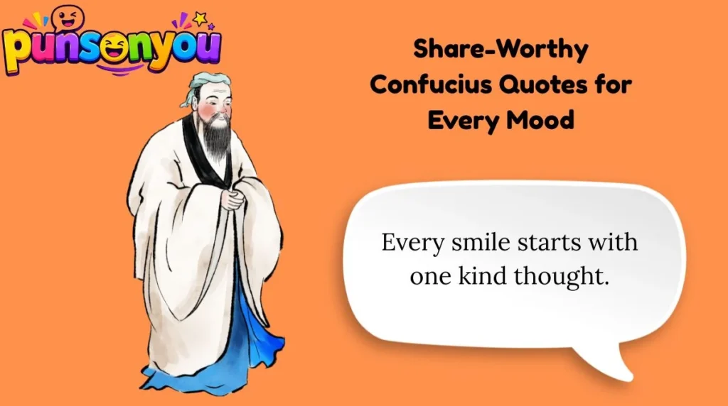 Share-Worthy Confucius Quotes for Every Mood