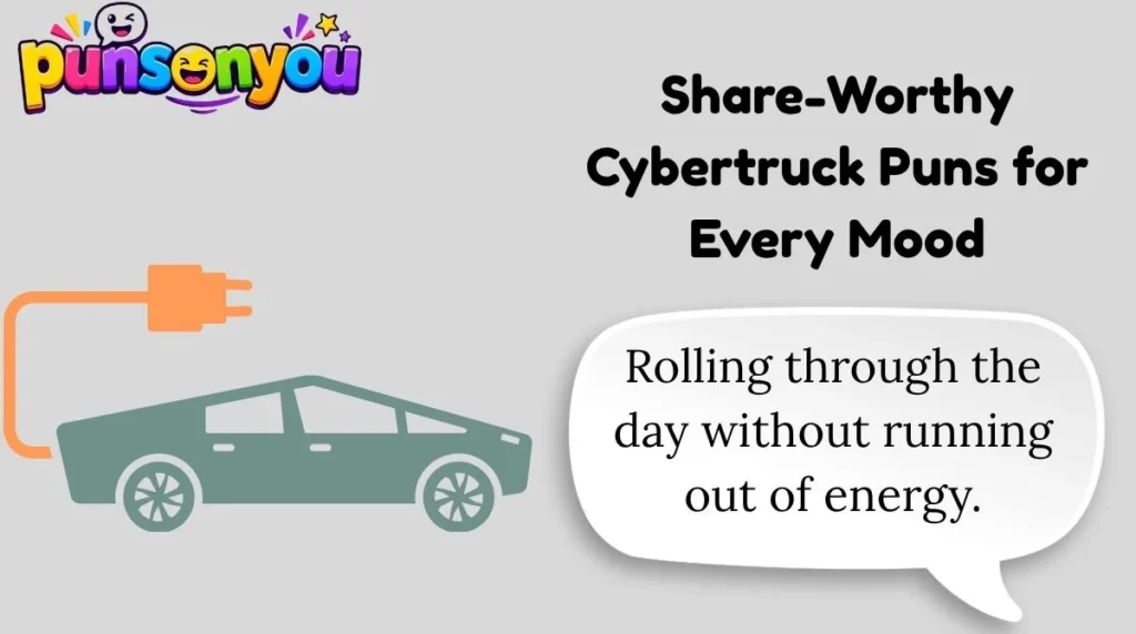 Share-Worthy Cybertruck Puns for Every Mood