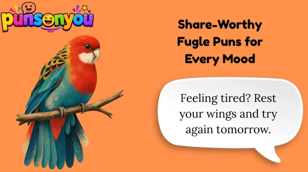 Share-Worthy Fugle Puns for Every Mood