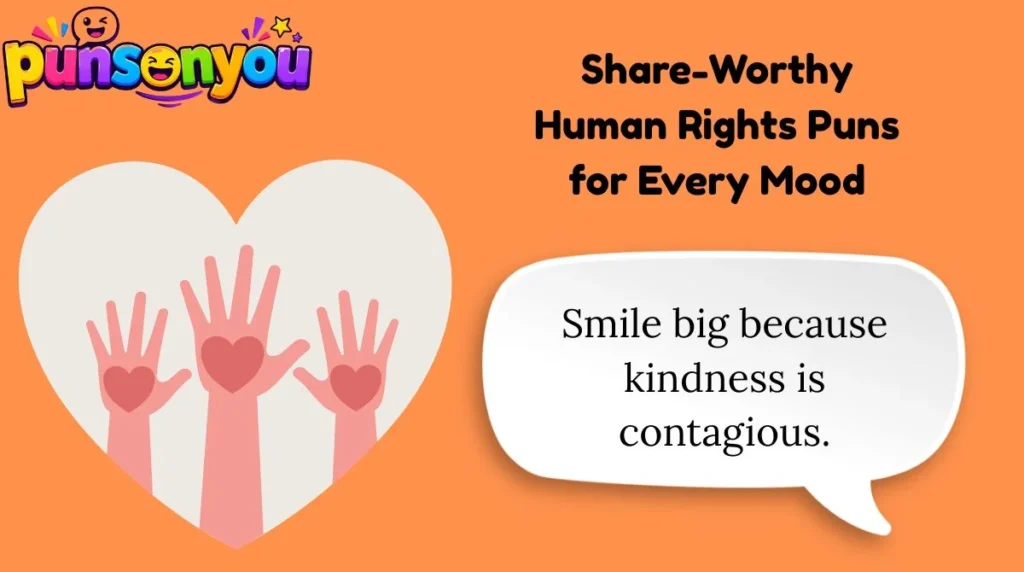 Share-Worthy Human Rights Puns for Every Mood