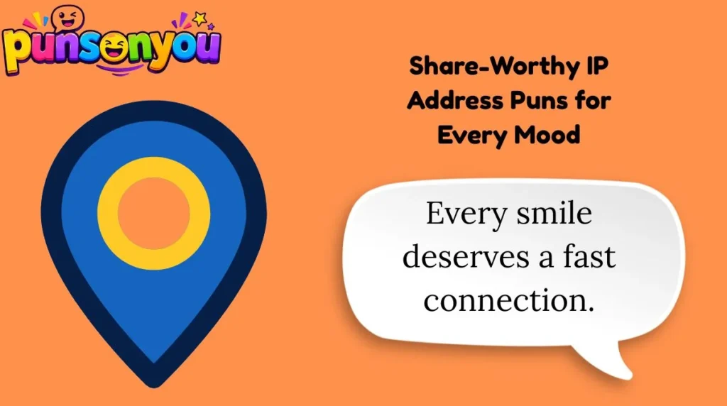 Share-Worthy IP Address Puns for Every Mood