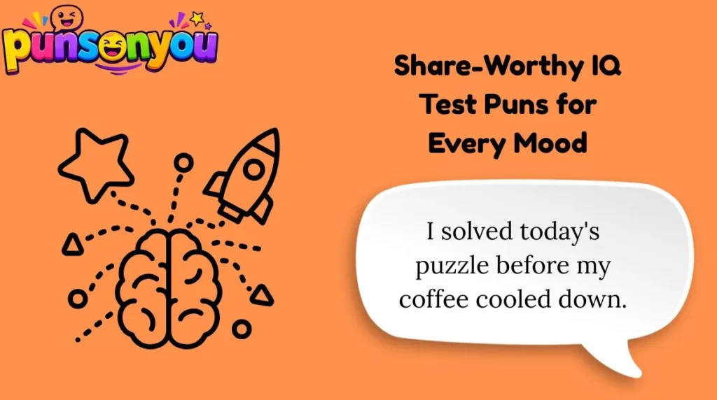 Share-Worthy IQ Test Puns for Every Mood