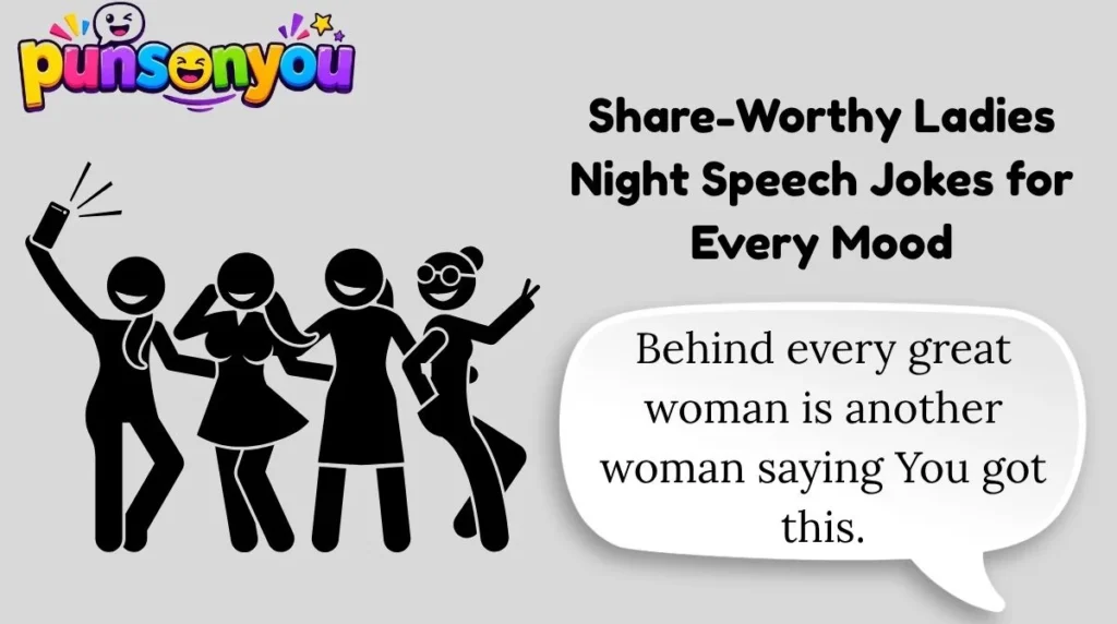 Share-Worthy Ladies Night Speech Jokes for Every Mood