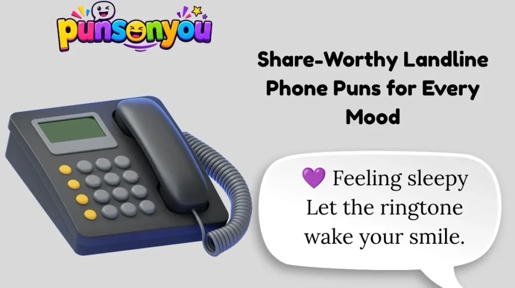 Share-Worthy Landline Phone Puns for Every Mood