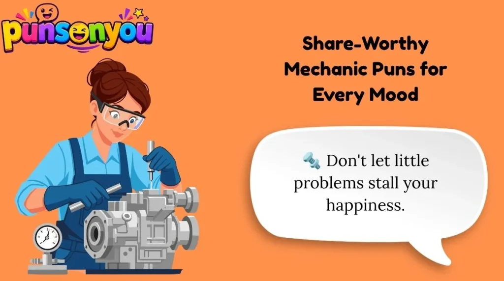Share-Worthy Mechanic Puns for Every Mood